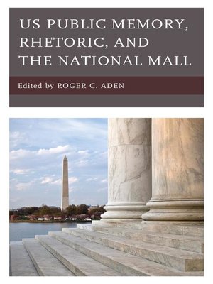 cover image of US Public Memory, Rhetoric, and the National Mall